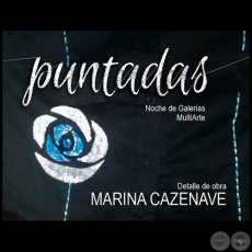 Puntadas - Obras de Marina Cazenave - Noche de Galerías - Jueves 29 de Setiembre de 2016
